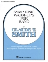 Symphonic Warm Ups: for band baritone saxophone