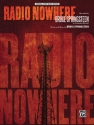 Radio Nowhere: for piano/vocal/guitar