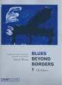 Blues beyond Borders vol.1 (+CD) for solo piano