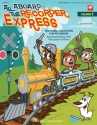All aboard the Recorder Express (+CD) for recorders, Orff percusion and piano score