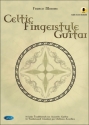 Celtic Fingerstyle Guitar (+CD): 14 Irish traditionals for acoustic guitar