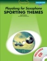 Sporting Themes (+CD): for saxophone Guest Spot Playalong