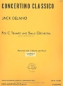 Concertino classico for C trumpet and small orchestra for trumpet and piano