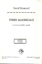 3 Madrigals for mixed chorus a cappella score