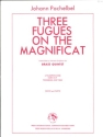 3 Fugues on the Magnificat for 2 trumpets, horn in F, trombone and tuba score and parts