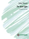 The Brief Light for baritone and guitar score