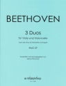 3 Duos WoO27 fr Viola und Violoncello 2 Spielpartituren