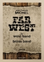 Far West for wind band (brass band) score