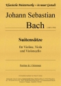 Suitenstze fr Violine, Viola und Violoncello Partitur und Stimmen