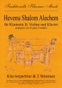 Hevenu Shalom Alechem fr Klarinette, Violine und Klavier Klavierpartitur und Stimmen