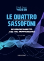 Le Quattro Sassofoni for 4 saxophones, jazz trio and orchestra score