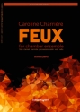 Feux for flute, clarinet, marimba, percussions, violin, viola and cello score and parts