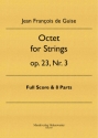 Octet for Strings op.23 Nr.3 for 4 violins, 2 violas and 2 violoncellos score and parts