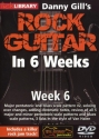 Danny Gill's Rock Guitar In 6 Weeks - Week 6 Gitarre DVD