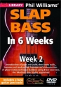 Phil Williams' Slap Bass In 6 Weeks - Week 2 E-Bass DVD