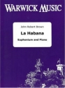 John Robert Brown, La Hanana Euphonium und Klavier Buch