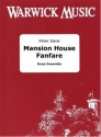 Peter Gane, Mansion House Fanfare Blechblserensemble Partitur + Stimmen