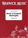 , Book of English Madrigals Trombone Trio Partitur + Stimmen