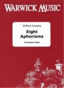 Wilfred Josephs, Eight Aphorisms Trombone Octet Partitur + Stimmen