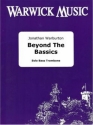 Beyond the Basics for solo bass trombone