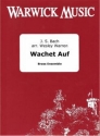Johann Sebastian Bach, Wachet Auf Blechblserensemble Partitur + Stimmen