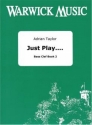 Adrian Taylor, Just Play.... Trombone/Euphonium Bass Clef Book 2 Posaune Buch