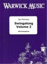 Ian Morrison, Swingalong Volume 2 Alto Saxophone and Backing Tracks Buch + Online-Audio