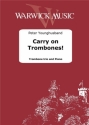 Peter Younghusband, Carry On Trombones Trombone Trio and Piano Partitur + Stimmen