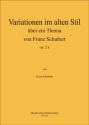 Variationen im alten Stil ber ein Thema von Franz Schubert op.2a fr Klavier