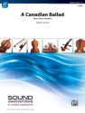 Canadian Ballad A (s/o score and parts)  String Orchestra