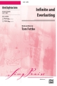 Infinite And Everlasting SATB  Mixed voices