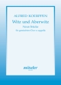 Witz und Aberwitz - 9 Stcke gemischter Chor Chorpartitur SATB