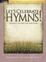 Lets Celebrate Hymns (Boyd) Pf