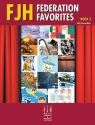 Fjh Federation Favorites: Book 3 - Early Intermediate Piano Instrumental Album