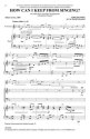 Robert Lowry, How Can I Keep From Singing SATB Chorpartitur