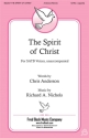 Chris Anderson_Richard Nichols, The Spirit of Christ SATB a Cappella Chorpartitur