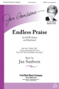 Jan Sanborn, Endless Praise SATB Chorpartitur