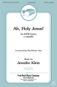 Jennifer Klein, Ah, Holy Jesus SATB Chorpartitur