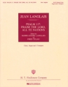 Jean Langlais, Psalm 117: Praise The Lord All Ye Nations SATB Chorpartitur