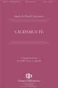 Brad Croushorn, Laudamus Te SAB a Cappella Chorpartitur