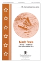 Dave Perry_Jean Perry, Mark Twain 2-Part Choir Chorpartitur
