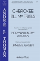 Norman Luboff, Cherokee All My Trials SATB Chorpartitur