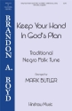 Keep Your Hand in God's Hand SATB and Solo a Cappella Chorpartitur