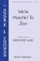 We're Marching to Zion SSATTBB Chorpartitur