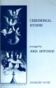Ceremonial Hymns And Fanfares SATB and Organ Chorpartitur