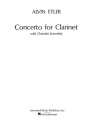Alvin Etler, Concerto for Clarinet and Chamber Ensemble (1962) Clarinet, 3 Trumpets, 2 Trombones, Percussion Partitur