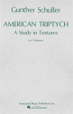 Gunther Schuller, American Triptych (1965) Orchestra Studienpartitur