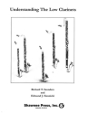 Understanding the Low Clarinets Clarinet Method Clarinet Buch