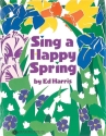 Sing a Happy Spring Vocal Buch