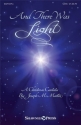 Joseph M. Martin, And There Was Light SATB Buch